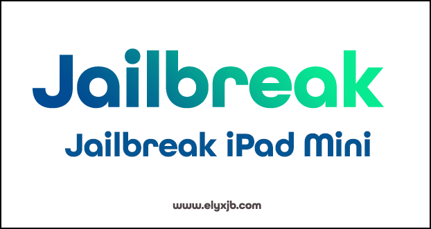 jailbreak ipad mini