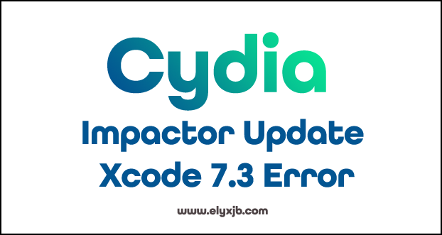 Cydia Impactor Update Xcode 7.3 Error