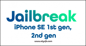 Jailbreak iPhone SE 1st gen, 2nd gen