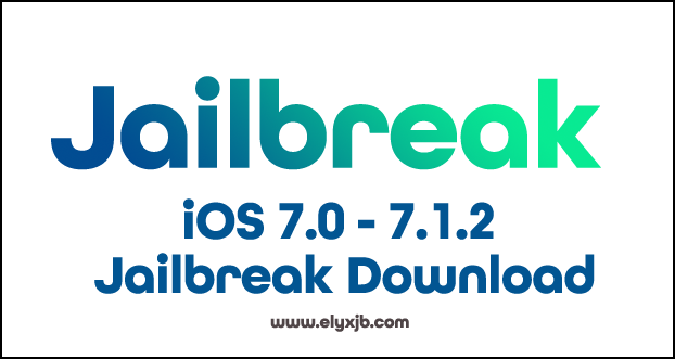 iOS 7.0 - 7.1.2 Jailbreak Download